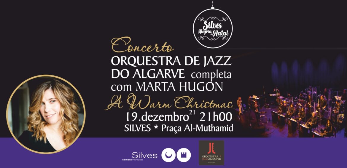 Silves Christmas concert with Orquestra Jazz Algarve OJA and Marta Hugon