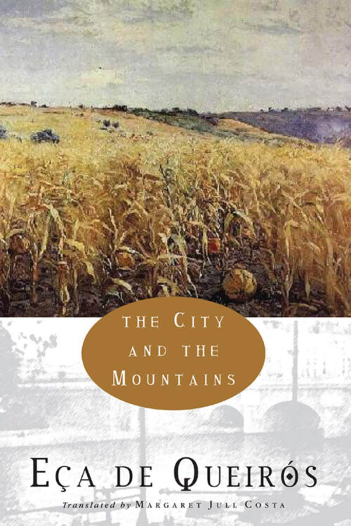The City and the Mountains by Eça de Queiroz