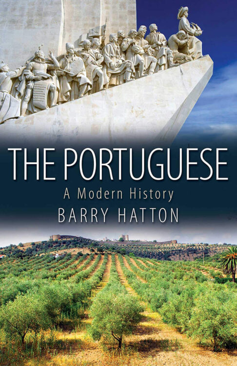 The Portuguese - A Modern History by Barry Hatton